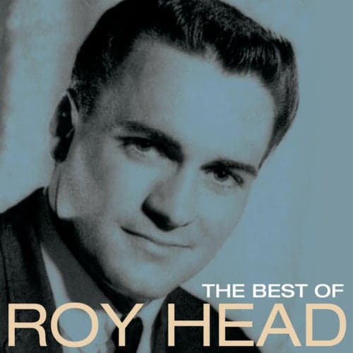 The Best Of Roy Head