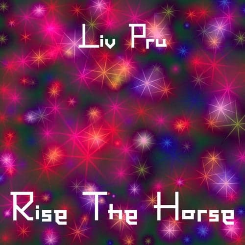 Rise The Horse