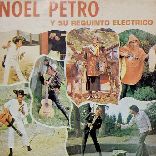 Noel Petro y Su Requinto Electrico