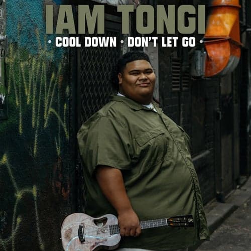 Cool Down / Don't Let Go