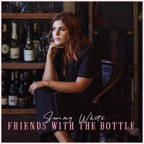 Friends With The Bottle