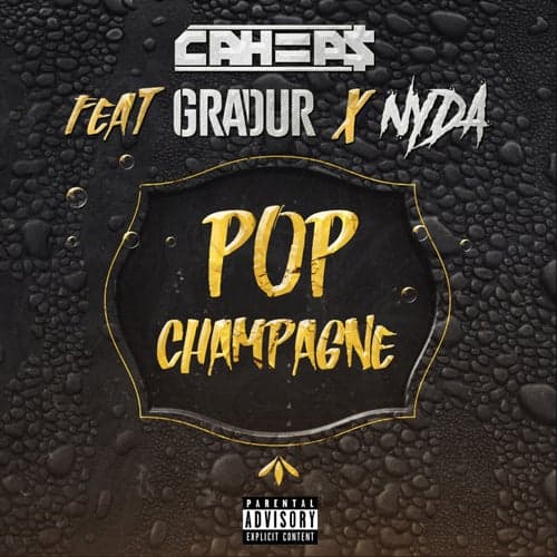 Pop champagne (feat. Nyda, Gradur)