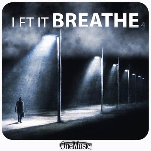 Let It Breathe 4