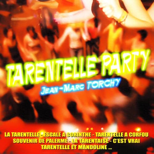 Tarentelle Party