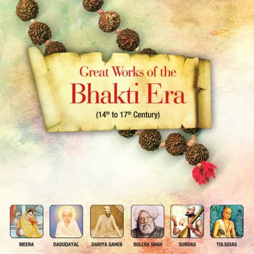 Great Works Of The Bhakti Era