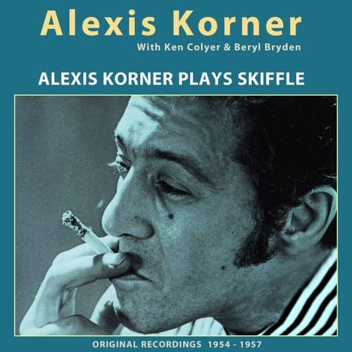 Alexis Korner Plays Skiffle