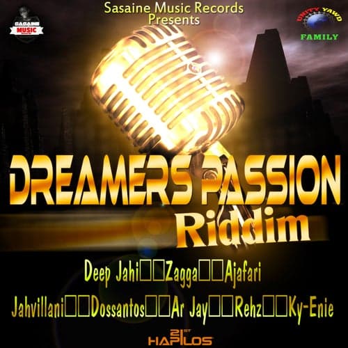 Dreamers Passion Riddim