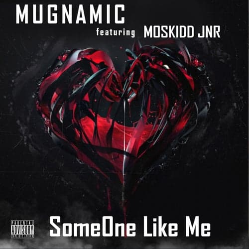 SomeOne Like Me ft Moskidd Jnr