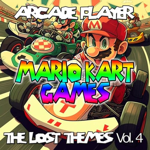 Mario Kart Games, the Lost Themes Vol. 4