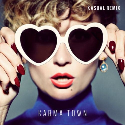Karma Town (Kasual Remix)