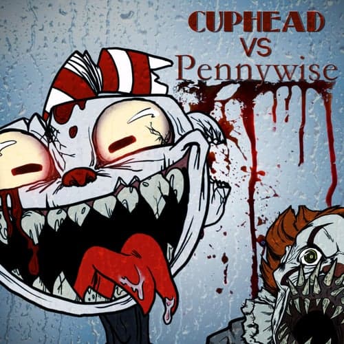 Cuphead Vs Pennywise