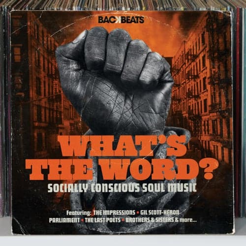 What's The Word – Socially Conscious Soul Music