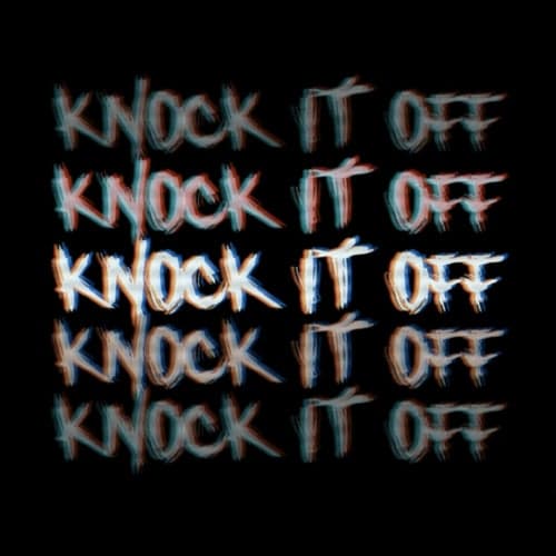 knock it off! (feat. 05sJiNX)