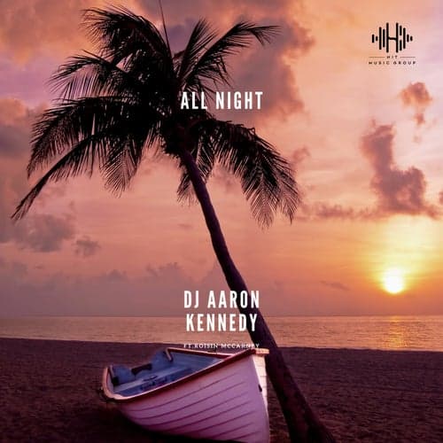 All Night (feat. Roisin McCarney)