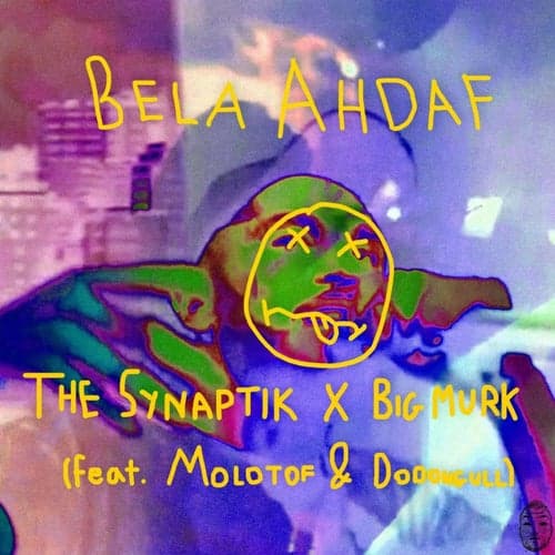 Bela Ahdaf (feat. Molotof & Dodongull)