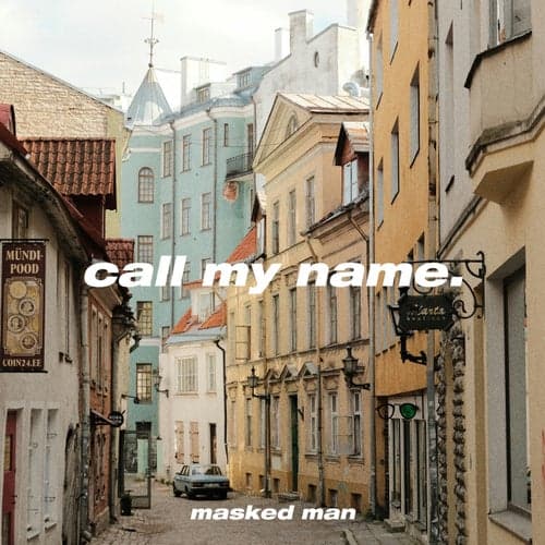 call my name