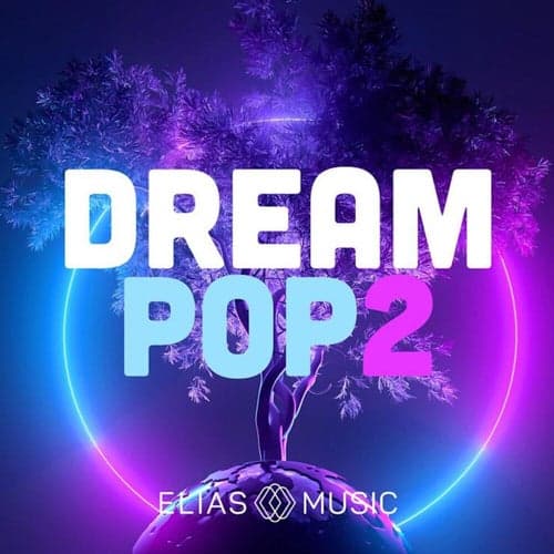 Dream Pop, Vol. 2