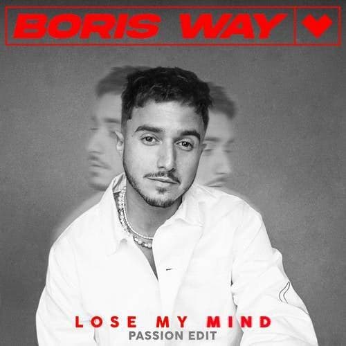 Lose My Mind (Passion Edit)