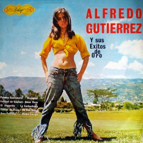 Alfredo gutierrez y sus exitos de oro