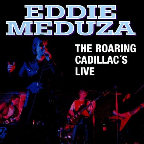 The Roaring Cadillac's Live