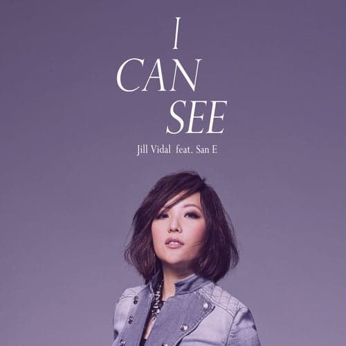 I Can See (feat. San E)