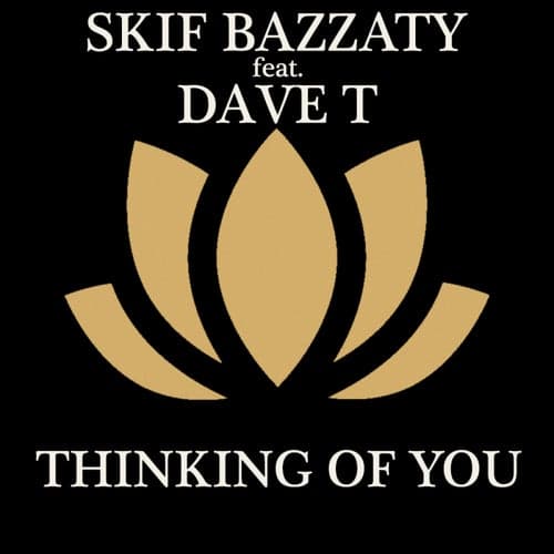 Thinking Of You (feat. Dave T)