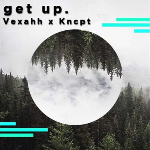 Get Up. (Kncpt Remix Radio Edit)