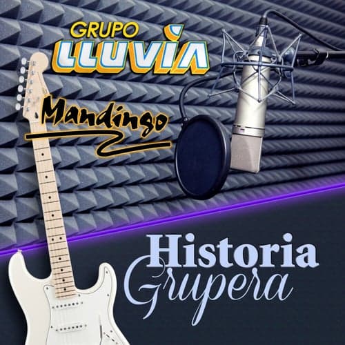Historia Grupera