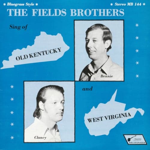 Sing of Old Kentucky and West Virginia