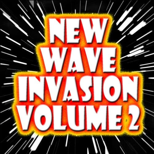 New Wave Invasion, Vol. 2