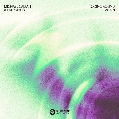 Going Round Again (feat. Ayoni) [Extended Mix]