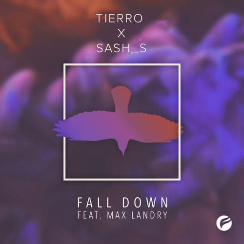 Fall Down (feat. Max Landry)