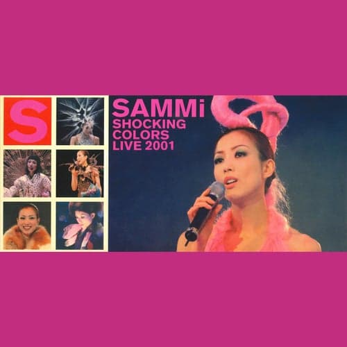 Sammi Shocking Colors Live 2001