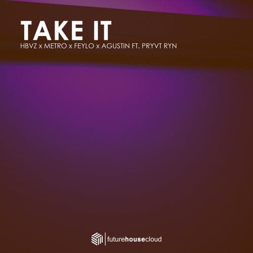 Take It (feat. PRYVT RYN)