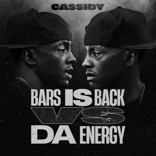 Bars is Back VS Da Energy