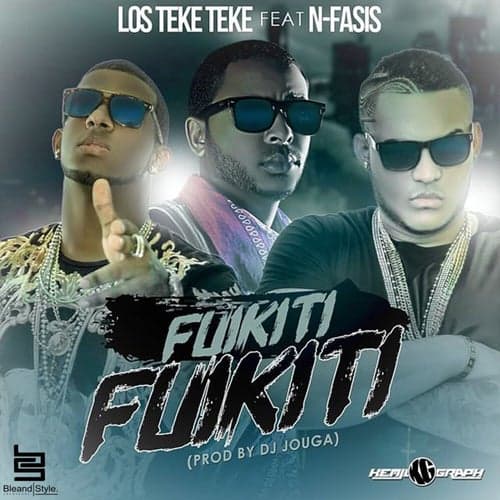Fuikiti Fuikiti (feat. N-Fasis)