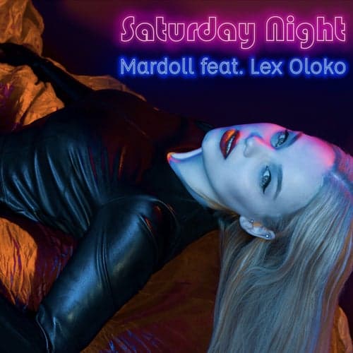 Saturday Night feat. Lex Oloko