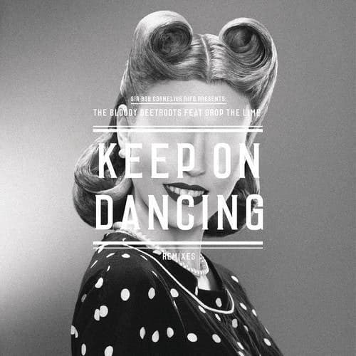 Keep On Dancing (Remixes)