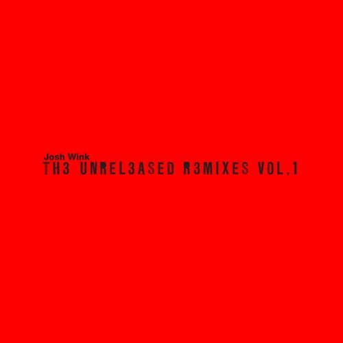 The Unreleased Remixes, Vol. 1