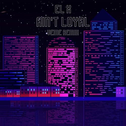 Ain't Loyal (VEME Remix)