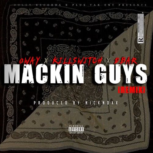 Mackin Guys (feat. O'way & Killswitch)