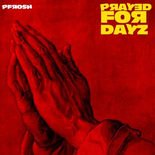 Prayed 4 Days