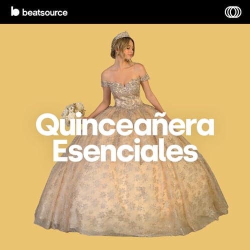 Quinceañera - Esenciales playlist