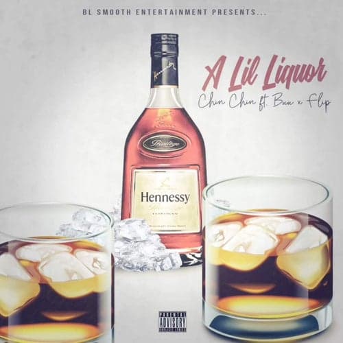 A Little Liquor (feat. Buu & Flip)
