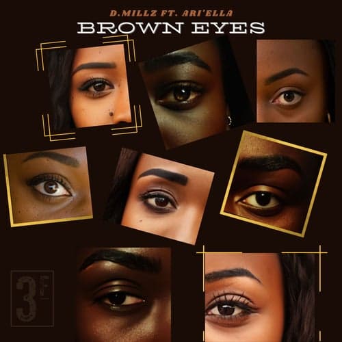 Brown Eyes (feat. Ari'ella)