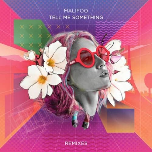 Tell Me Something (Remixes)