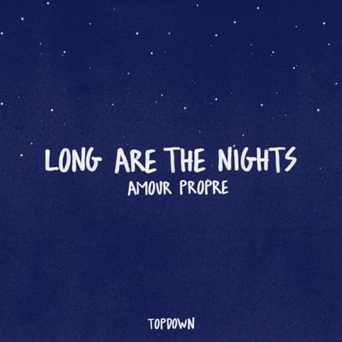 Long are the nights