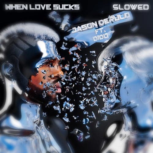 When Love Sucks (feat. Dido) [Slowed Down Version]