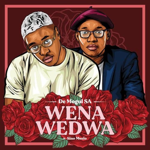 Wena Wedwa (feat. Sino Msolo)