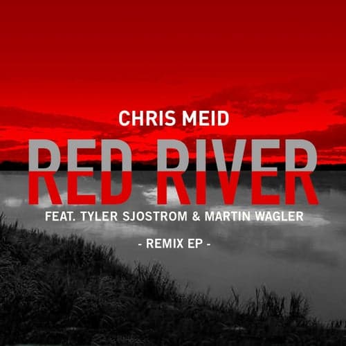 Red River (feat. Tyler Sjostrom & Martin Wagler)